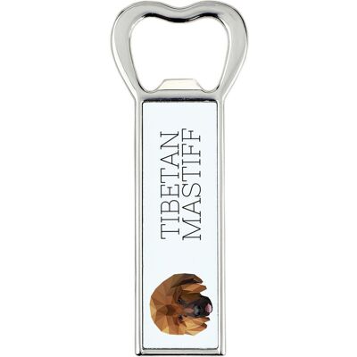 ART Mastif tybetański, Dog tybetański -otwieracz do butelek ze zdjęciem i napis ART Mastif tybetański, Dog tybetański -otwieracz do butelek ze zdjęciem i napis