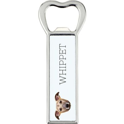 Whippet, Chart angielski -otwieracz do butelek ze zdjęciem i napisem do pi Whippet, Chart angielski -otwieracz do butelek ze zdjęciem i napisem do pi