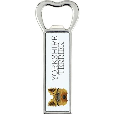 ART Yorkshire Terrier, York, Jork, Yorkie -otwieracz do butelek ze zdjęciem i n ART Yorkshire Terrier, York, Jork, Yorkie -otwieracz do butelek ze zdjęciem i n
