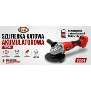 AKUMULATOROWA SZLIFIERKA KĄTOWA DEKRAFT 18V DE504 125mm / Mocowanie akumulatora Makita LXT 18V AKUMULATOROWA SZLIFIERKA KĄTOWA DEKRAFT 18V DE504 125mm / Mocowanie akumulatora Makita LXT 18V
