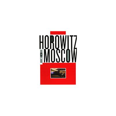 Sony Vladimir Horowitz - Horowitz In Moscow Sony Vladimir Horowitz - Horowitz In Moscow