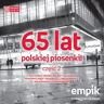 Polskie Radio S.A. 65 lat polskiej piosenki. Część 2