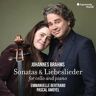 Harmonia Mundi Bertrand, Emmanuelle / Pascal Amoyel - Johannes Brahms Sonatas & Liebeslieder For Cello and Pi