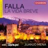 Chandos Falla: La Vida Breve