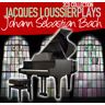 ZYX Music Jacques Lousier Plays Johann Sebastian Bach