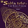 Arc Music Sabla Tolo IV - Tak Raka Takum