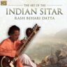 Arc Music The Art Of The Indian Sitar