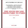 RogueArt The Sixth Decade: From Paris To Paris