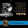 Sony To były czasy! To była muzyka!: 1979