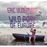 V-Flow Wild Port of Europe