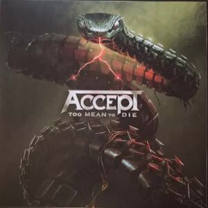 Nuclear Blast Accept: Too Mean To Die Silver & 2022 Reprint Coloured Vinyl Limited Edition CLR, LTD, płyta winylowa Nuclear Blast Accept: Too Mean To Die Silver & 2022 Reprint Coloured Vinyl Limited Edition CLR, LTD, płyta winylowa