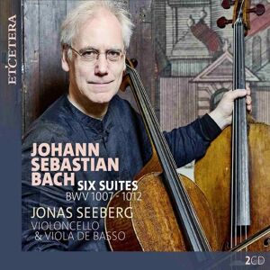 Etcetera Bach: Six Suites BWV 1007-1012 Etcetera Bach: Six Suites BWV 1007-1012