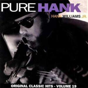 Curb Records CD Hank Williams Jr.: Pure Hank Curb Records CD Hank Williams Jr.: Pure Hank