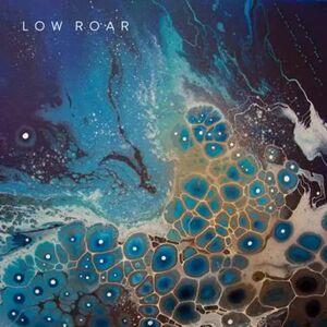 Warner Music CD Low Roar: Maybe Tomorrow... maybe tomorrow... Warner Music CD Low Roar: Maybe Tomorrow... maybe tomorrow...
