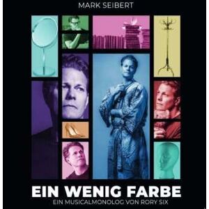 Warner Music CD Mark Seibert: Ein Wenig Farbe Warner Music CD Mark Seibert: Ein Wenig Farbe
