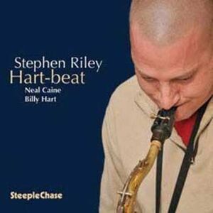 Steeplechase CD Stephen Riley: Hart-Beat Steeplechase CD Stephen Riley: Hart-Beat