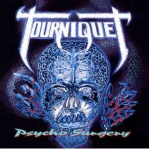Warner Music CD Tourniquet: Psycho Surgery Warner Music CD Tourniquet: Psycho Surgery