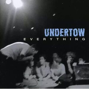 Indecision Records CD Undertow: Everything Indecision Records CD Undertow: Everything