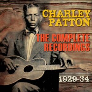 Acrobat Charley Patton - The Complete Recordings Acrobat Charley Patton - The Complete Recordings
