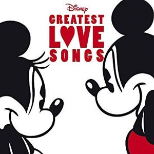 Disney s Greatest Love Songs Disney s Greatest Love Songs