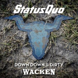 Edel Records Down Down & Dirty At Wacken Edel Records Down Down & Dirty At Wacken