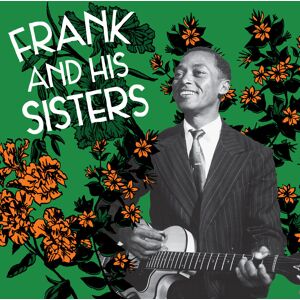 Mississippi Records Frank And His Sisters, płyta winylowa Mississippi Records Frank And His Sisters, płyta winylowa