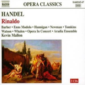 Naxos Handel: Rinaldo Naxos Handel: Rinaldo