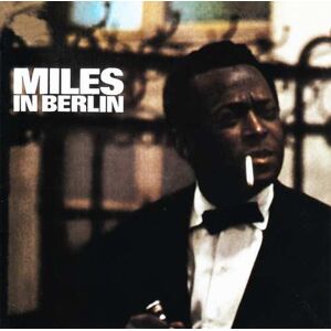 Music On CD Miles In Berlin Music On CD Miles In Berlin