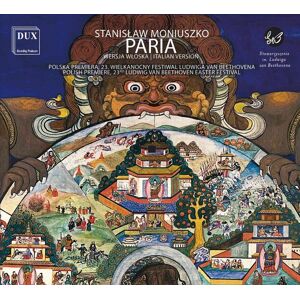 Dux Recording Producers Moniuszko: Paria Dux Recording Producers Moniuszko: Paria