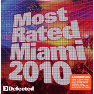 Defected Most Rated Miami 2011 Defected Most Rated Miami 2011