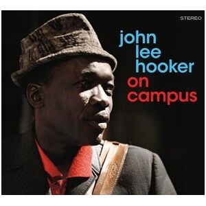 Soul Jam On Campus / the Great John Lee Hooker Soul Jam On Campus / the Great John Lee Hooker