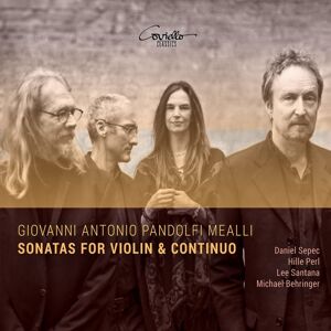 Coviello Classics Pandolfi: Sonatas for Violin & Continuo Opp. 3 & 4 Coviello Classics Pandolfi: Sonatas for Violin & Continuo Opp. 3 & 4
