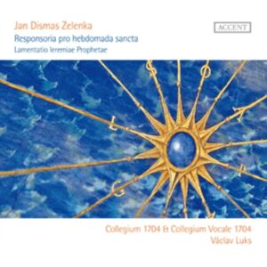 Accent Responsoria Pro Hebdomada Sancta Zwv 55; Lamentatio Ieremiae Prophetae Zwv 53 Accent Responsoria Pro Hebdomada Sancta Zwv 55; Lamentatio Ieremiae Prophetae Zwv 53