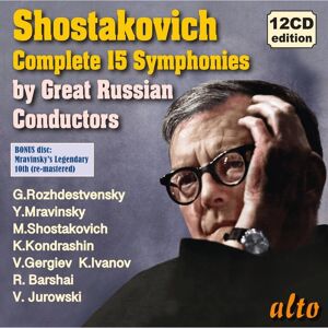 Alto Shostakovich: Complete Symphonies Alto Shostakovich: Complete Symphonies