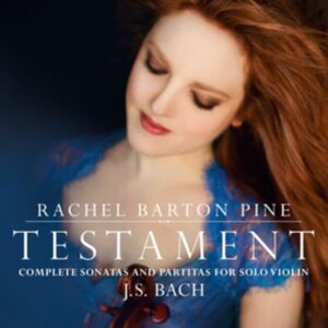 Avie Records Testament: Complete Sonatas & Partitas For Solo Violin by J. S. Bach Avie Records Testament: Complete Sonatas & Partitas For Solo Violin by J. S. Bach