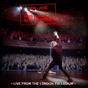 Universal Music Group This House Is Not For Sale. Live From The London Palladium Universal Music Group This House Is Not For Sale. Live From The London Palladium