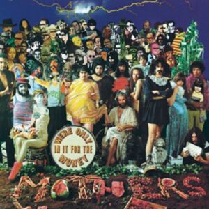 Universal Music Group We're Only In It For The Money, płyta winylowa Universal Music Group We're Only In It For The Money, płyta winylowa