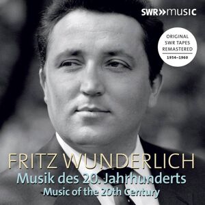 SWR Music Wunderlich: Music Of The 20th Century SWR Music Wunderlich: Music Of The 20th Century