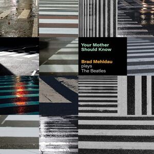 Nonesuch Records Your Mother Should Know: Brad Mehldau Plays The Beatles, płyta winylowa Nonesuch Records Your Mother Should Know: Brad Mehldau Plays The Beatles, płyta winylowa