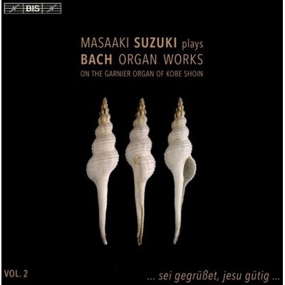 Bis Bach Organ Works Volume 2 Bis Bach Organ Works Volume 2