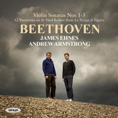 Onyx Beethoven: Violin Sonatas 1-3 / Variations Onyx Beethoven: Violin Sonatas 1-3 / Variations