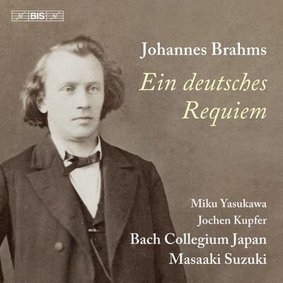 Bis Brahms: Ein Deutches Requiem Bis Brahms: Ein Deutches Requiem