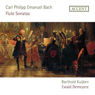 Accent C.P.E. Bach: Flute Sonatas Accent C.P.E. Bach: Flute Sonatas