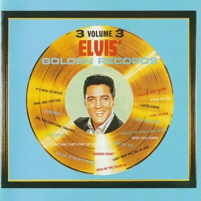 RCA CD Elvis Presley: Elvis' Golden Records, Vol. 3 RCA CD Elvis Presley: Elvis' Golden Records, Vol. 3