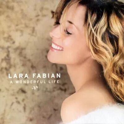 Columbia CD Lara Fabian: A Wonderful Life Columbia CD Lara Fabian: A Wonderful Life