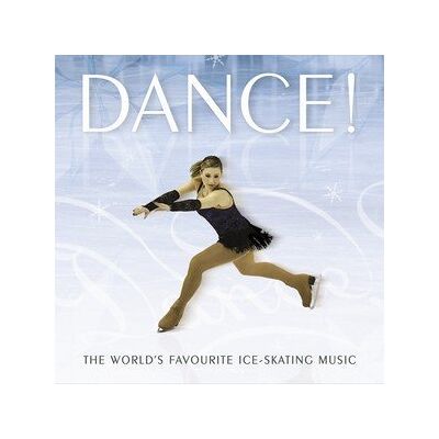 EMI Music Dance! World’s Favourite Ice-Dancing Music EMI Music Dance! World’s Favourite Ice-Dancing Music