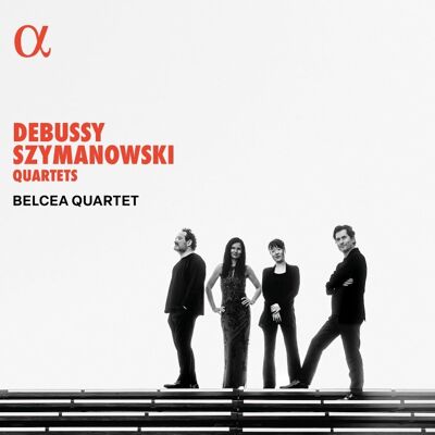 Alpha Debussy, Szymanowski: Quartets Alpha Debussy, Szymanowski: Quartets