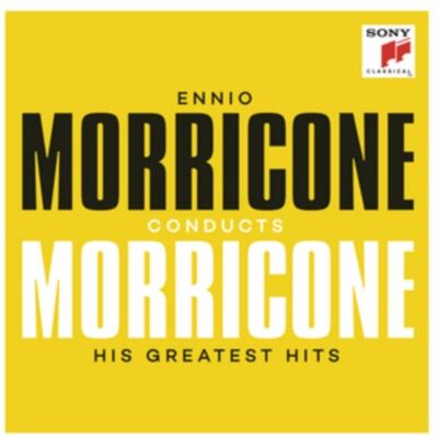 Sony Ennio Morricone Conducts Morricone. His Greatest Hits Sony Ennio Morricone Conducts Morricone. His Greatest Hits