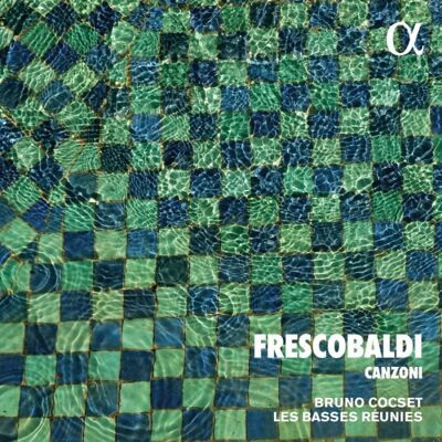 Alpha Frescobaldi Canzoni Alpha Frescobaldi Canzoni