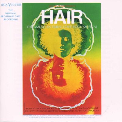RCA Hair: Original Broadway Show RCA Hair: Original Broadway Show